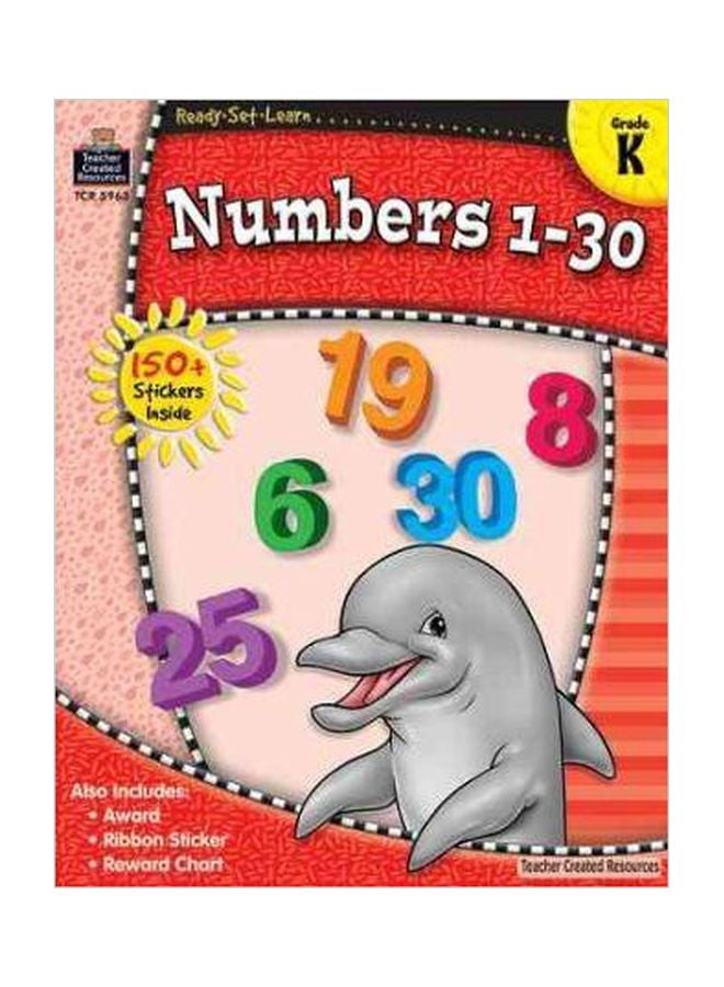 Ready-Set-Learn: Numbers 1-30 Grade K paperback english - 28 Feb 2007