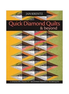 Quick Diamond Quilts And Beyond Paperback English by Jan Krentz - 01 Apr 2010 - v1607408006/N42763186A_1