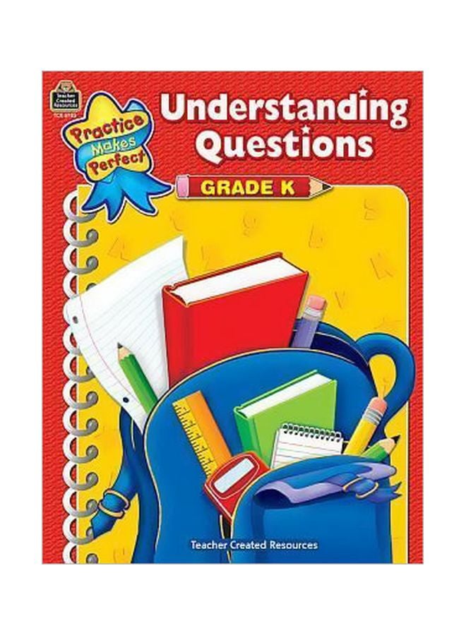 Understanding Questions: Grade K paperback english - 01 Jan 2010
