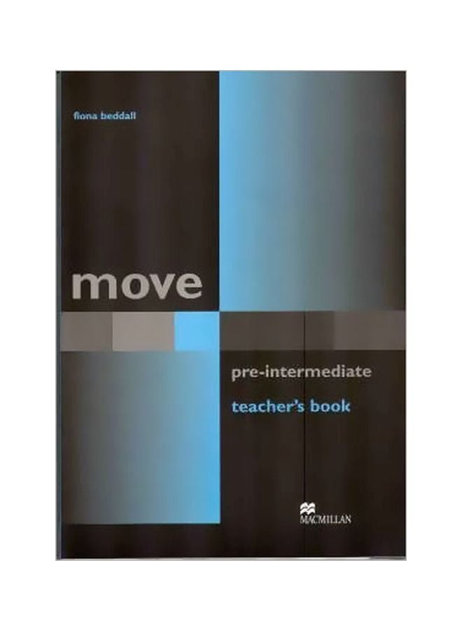 Move Pre Intermediate - Teacher's Book Paperback English by Fiona Beddall - 22 Jun 2006 