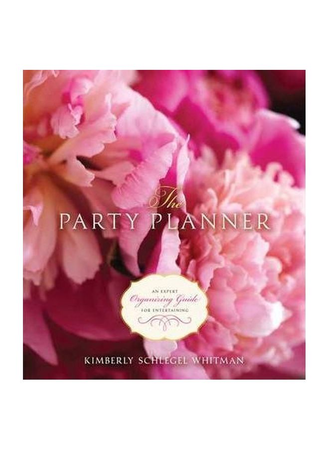 Party Planner: An Expert Organizing Guide For Entertaining Hardcover English by S Kimberly Whitman - 01 Aug 2011 