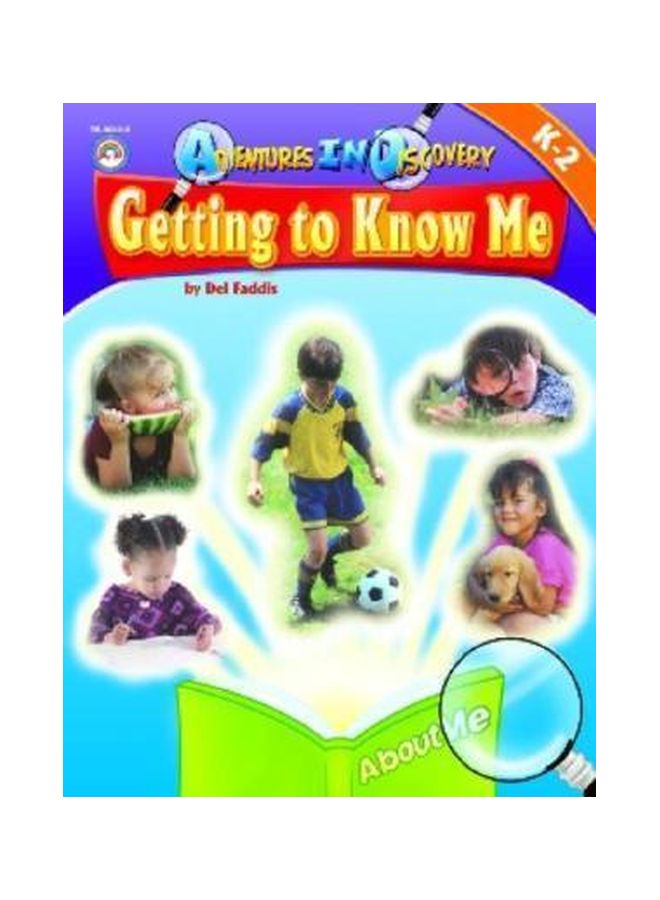 Adventures In Discovery: Getting To Know Me K-2 Paperback English by Del Faddis - 31 Jan 2006