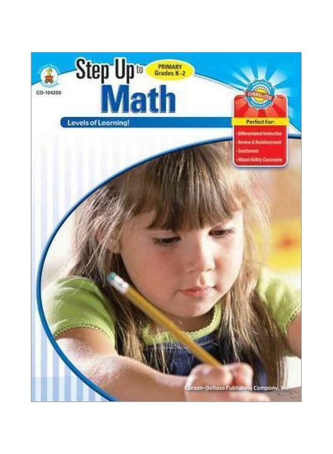 Step Up To Math Primary Grades K-2: Levels Of Learning! Paperback English - 01 Jan 2008 