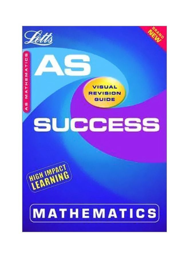 Mathematics AS Success, Visual Revision Guide Paperback English by Mick Jennings - 1 Jul 2003 