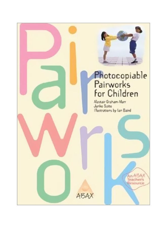 Pairworks: Photocopiable Pairworks for Children Paperback English by Junko Saito - 01 May 1998 