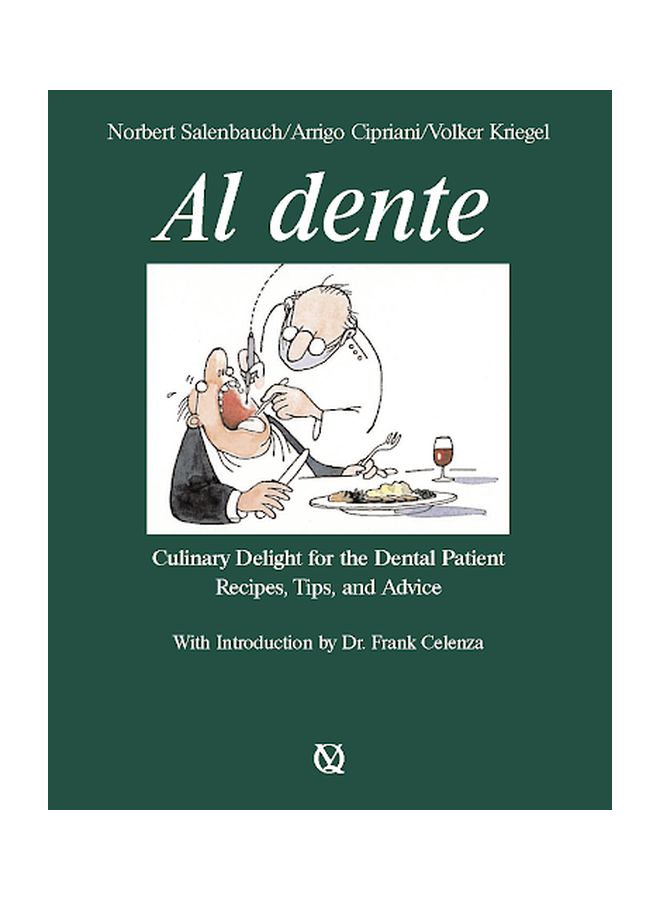 Al Dente : Culinary Delight Of The Dental Patient - Recipes, Tips And Advice Hardcover English by Norbert Salenbauch - 01 Apr 2009 
