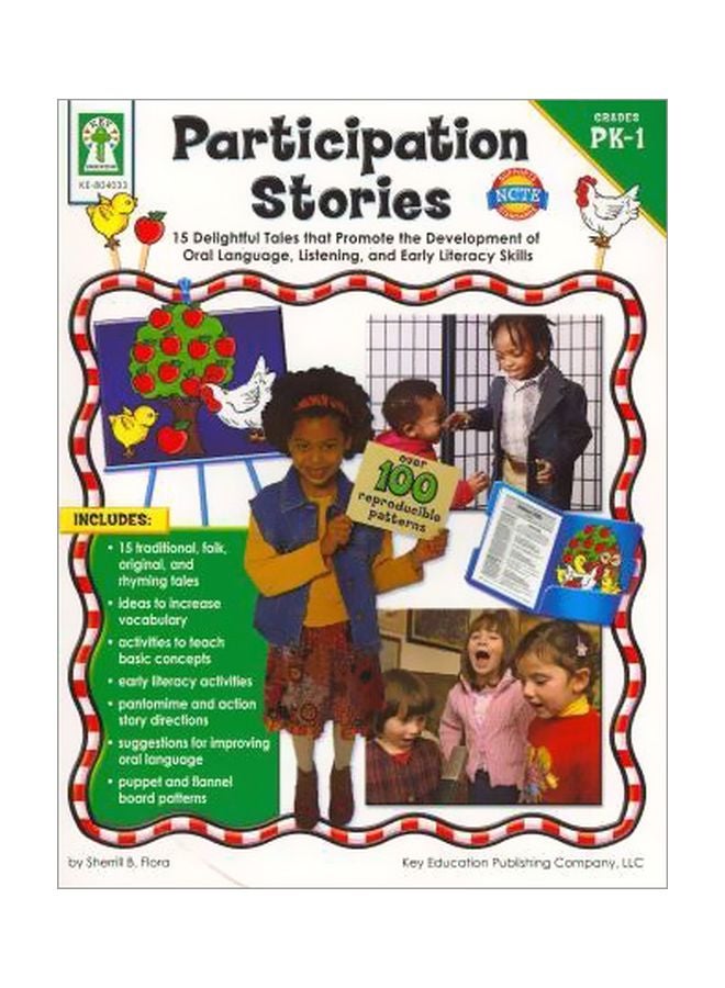Participation Stories, Grades Pk - 1 : 15 Delightful Tales That Promote the Development of Oral Language, Listening Skills, and Early Literacy Skills paperback english - 15 Sep 2006