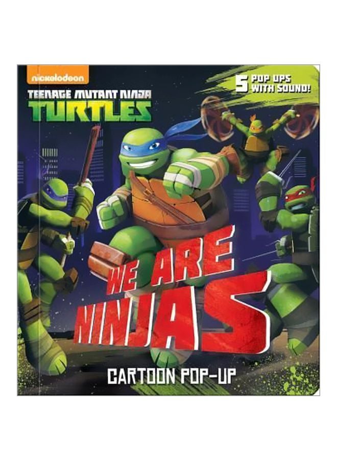 We Are Ninjas: Cartoon Pop-Up board_book english - 27 Jan 2015 