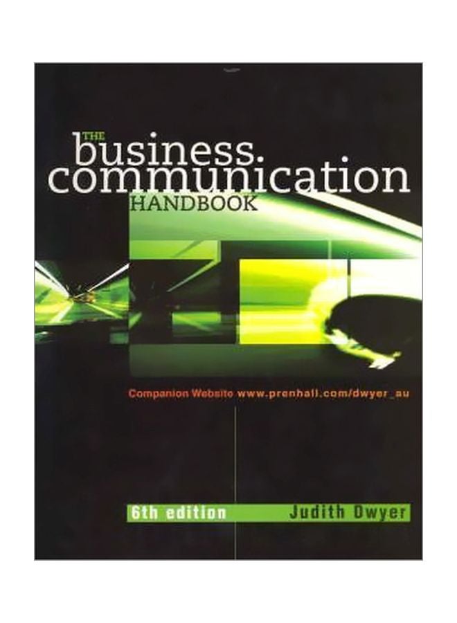The Business Communication Handbook Paperback English by Judith Dwyer - 30 Nov 2002 