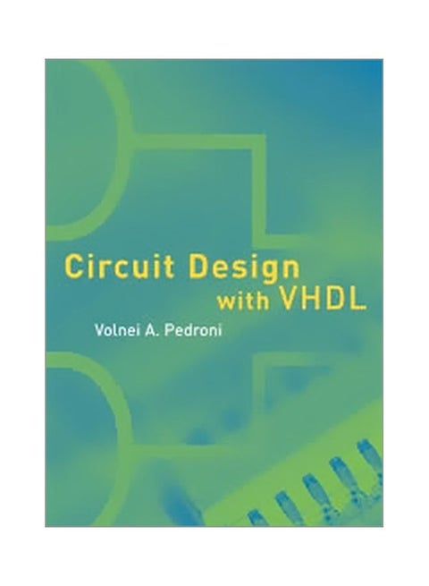 Circuit Design With VHDL Paperback English by Pedroni Volnei A. - 2009