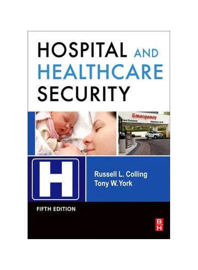 Hospital And Healthcare Security Hardcover English by Russell L Colling - 40156 