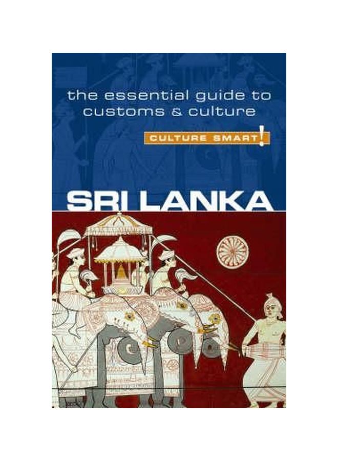 Sri Lanka - Culture Smart!: The Essential Guide To Customs And Culture Paperback English by Emma Boyle - 43179