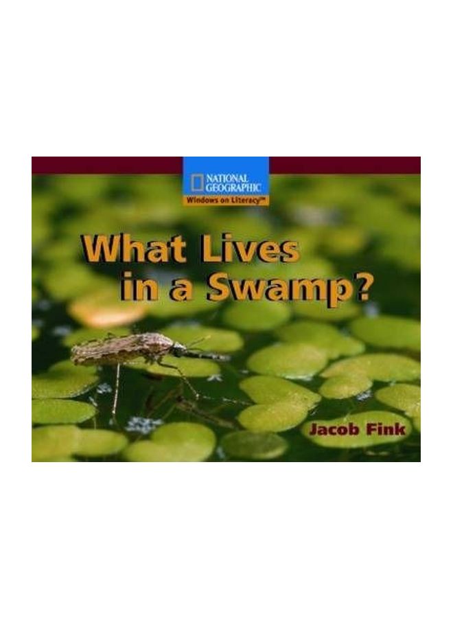 What Lives In A Swamp? paperback english 