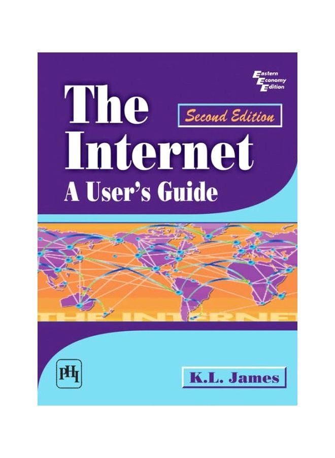 The Internet: A User's Guide Paperback English by K.L. James - 30 Oct 2010 