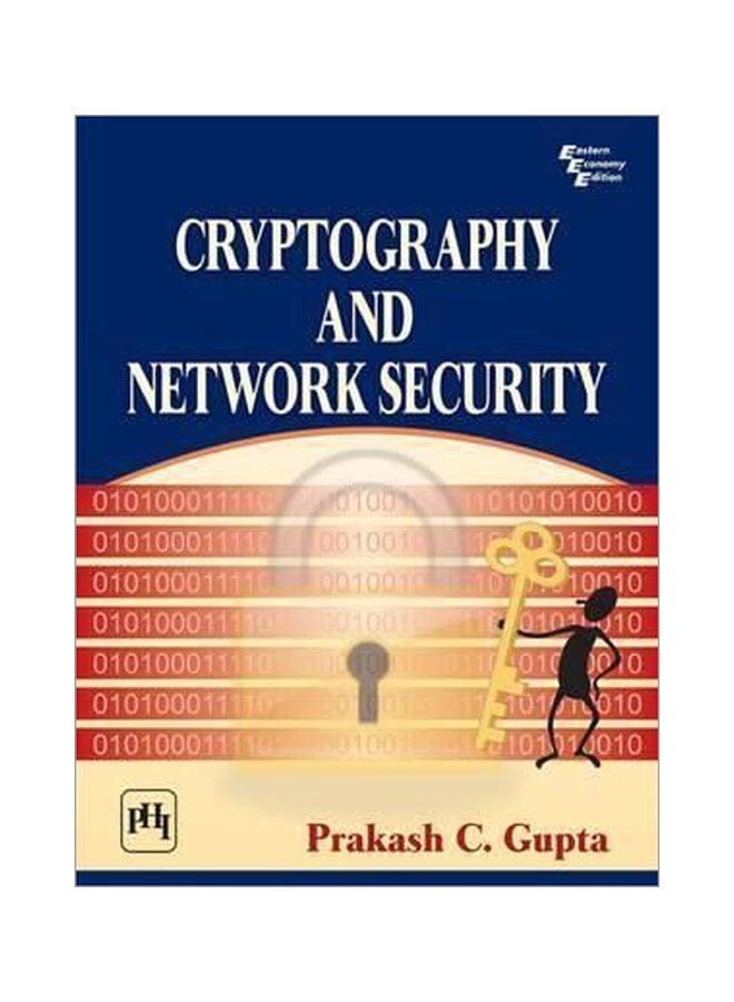 Cryptography And Network Security Paperback English by Prakash C. Gupta - 31 Jan 2015 