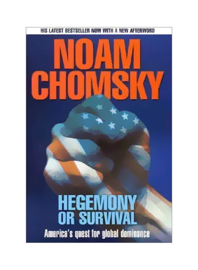 null - Hegemony Or Survival: America's Quest For Global Dominance Paperback English by Noam Chomsky - 1 Sep 2004 - Image 1