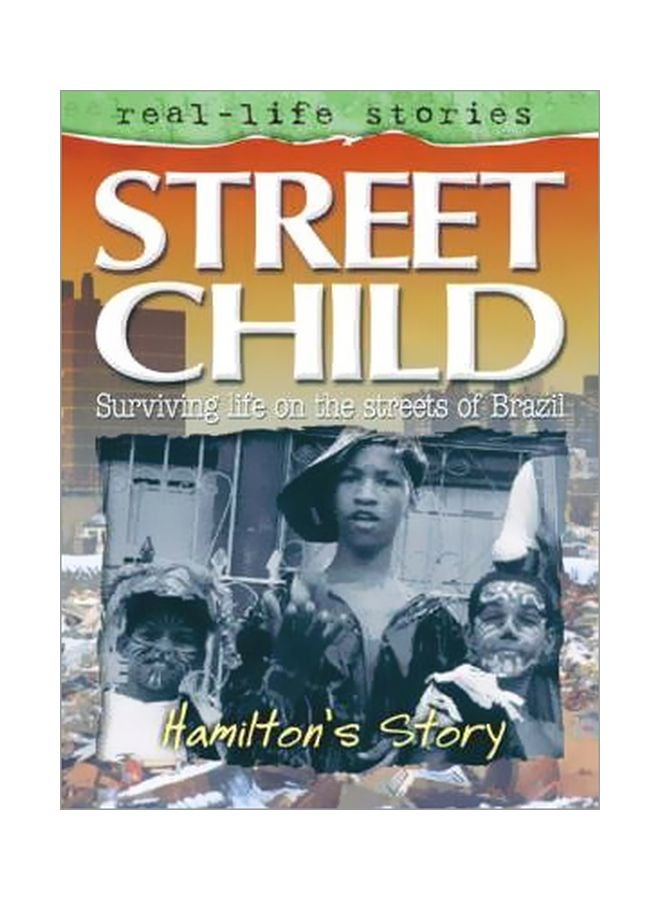 Street Child: Surviving Life On The Streets Of Brazil paperback english - 08 Sep 2005