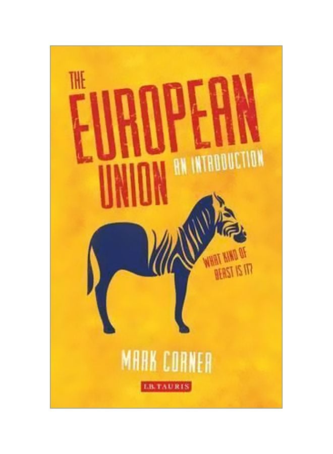 The European Union Paperback English by Mark Corner - 02 Oct 2014 - v1607408258/N42764130A_1