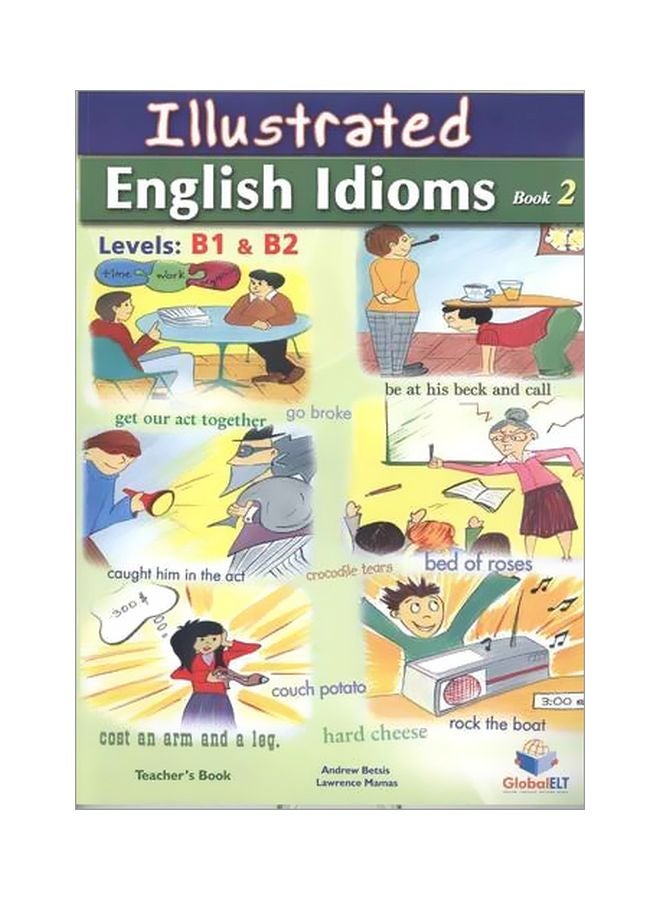 Illustrated Idioms Book 2 Levels B1 & B2 Board Book English - 01 Jan 2012 