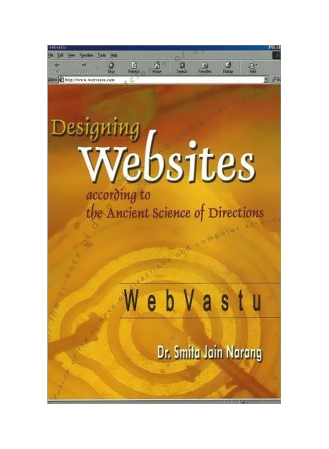 Designing Websites: According To The Ancient Science Of Directions Paperback English by Smita J Narang - 39281 