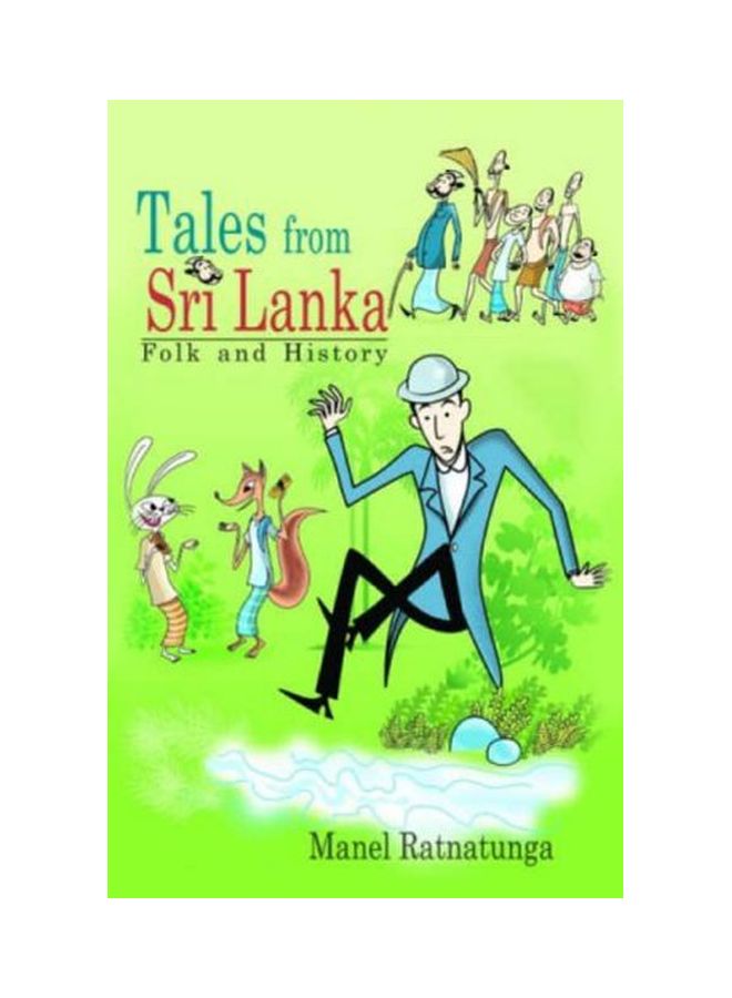 Tales From Sri Lanka: Folk And History Paperback English by Manel Ratnatunga - 1 February 2006 