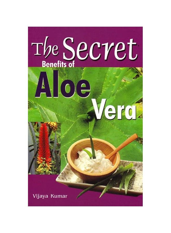 Secret Benefits Of Aloe Vera paperback english 