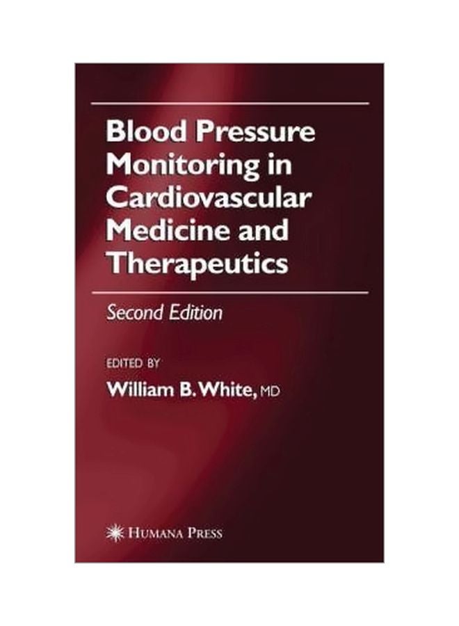 Blood Pressure Monitoring In Cardiovascular Medicine And Therapeutics Hardcover English - 08 Aug 2007