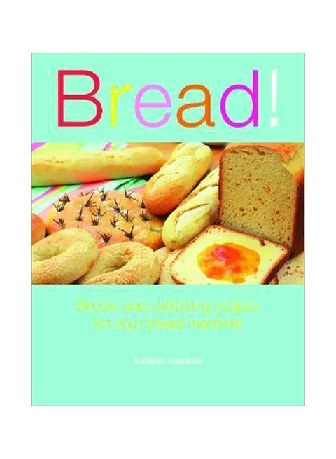 Bread Paperback English by Kathryn Hawkins - 01-May-13