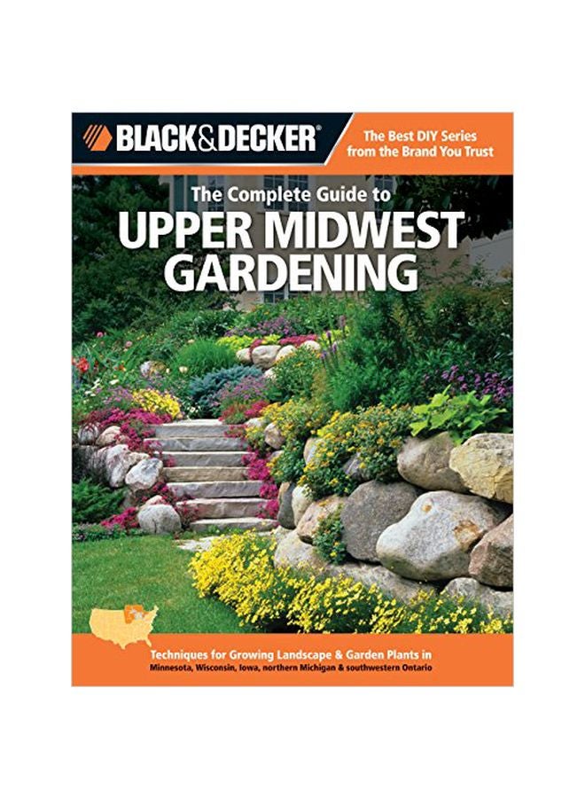The Complete Guide To Upper Midwest Gardening Paperback English by Lynn M. Steiner - 01 Jan 2012