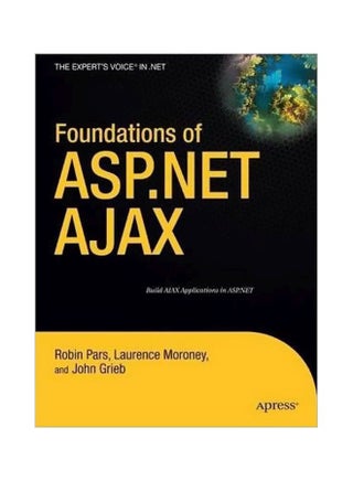 Foundations Of ASP.NET AJAX Paperback English by Laurence Moroney - 39401 - v1607408300/N42763508A_1