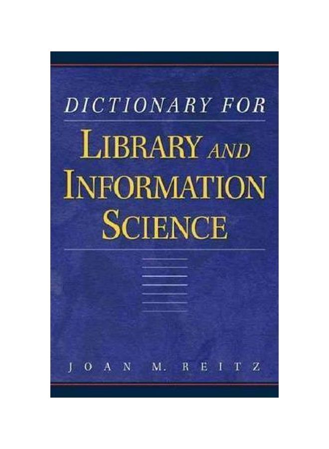 Dictionary For Library And Information Science Paperback English by Joan Reitz - 30 Apr 2004 