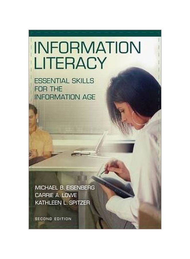 Information Literacy : Essential Skills For The Information Age Paperback English by Michael B. Eisenberg - 30 Jan 2004 
