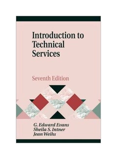 Introduction To Technical Services Paperback English by G. Edward Evans - 16 Aug 2002 - v1607408318/N42763091A_1