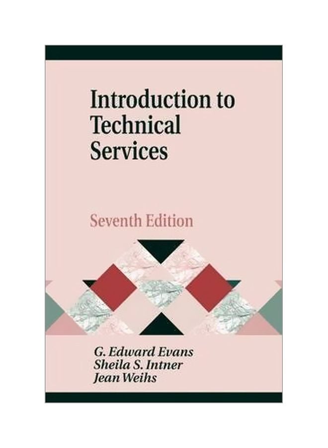 Introduction To Technical Services Paperback English by G. Edward Evans - 16 Aug 2002 