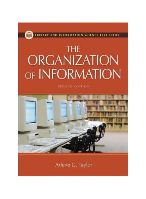 The Organization Of Information Paperback English by Arlene G. Taylor - 30 Nov 2003
