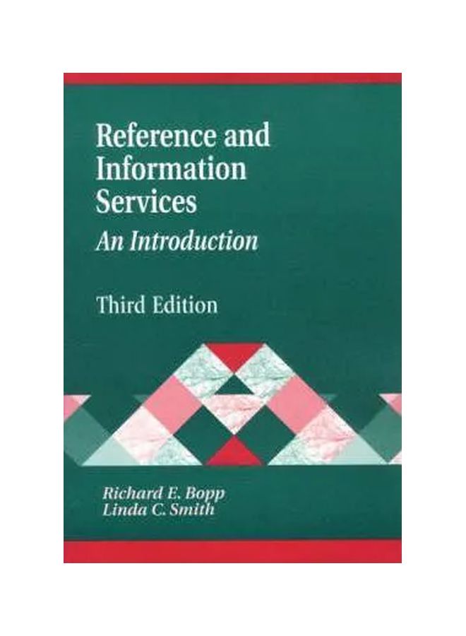 Reference And Information Services: An Introduction Paperback English by Richard E. Bopp - 15 Dec 2000 