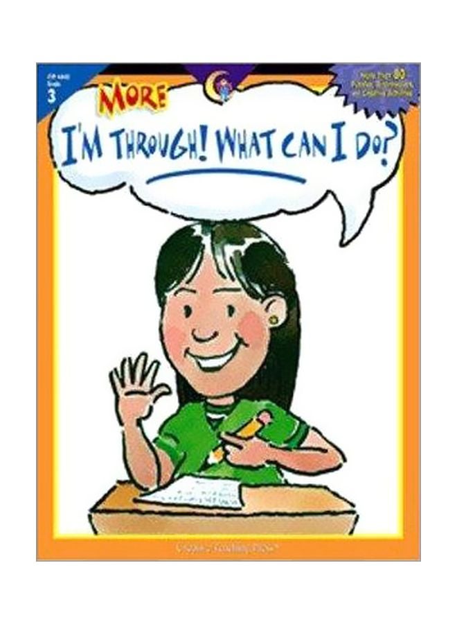 More I'm Through! What Can I Do?: Grade 3 Paperback English - 17 Feb 2011 