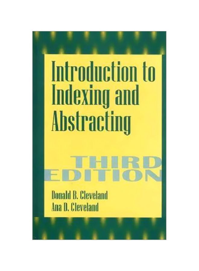 Introduction To Indexing And Abstracting Hardcover English by Donald B. Cleveland - 15 Nov 2000 