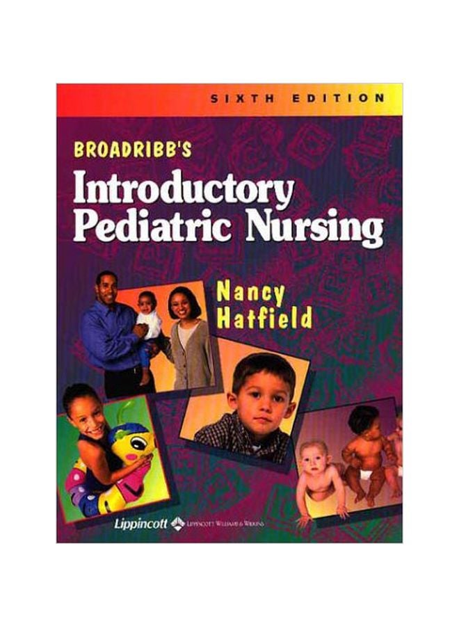 Broadribb's Introduction To Pediatric Nursing Paperback English by Nancy T. Hatfield - 01 Feb 2003