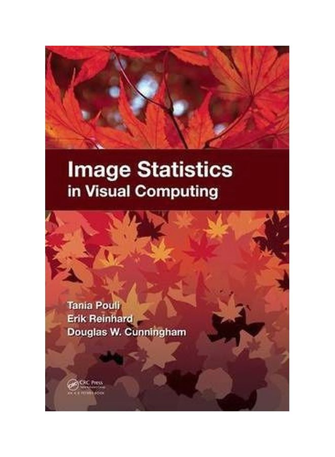 null - Image Statistics In Visual Computing Hardcover English by Tania Pouli - 26 Dec 2013 - Image 1