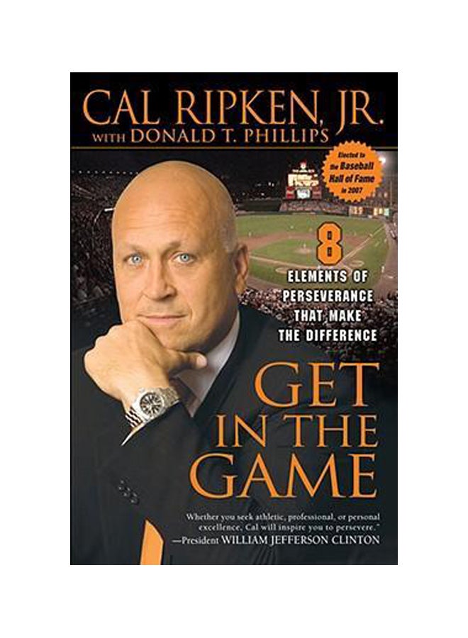 Get In The Game: 8 Elements Of Perseverance That Make The Difference paperback english - 10 Apr 2008 