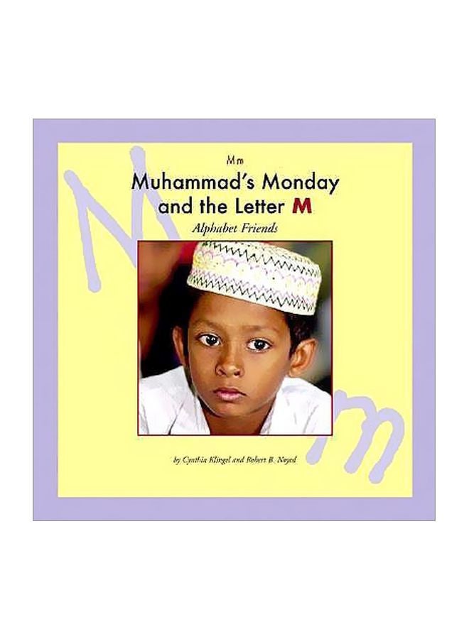 Muhammad's Monday And The Letter M hardcover english - 01 Aug 2003