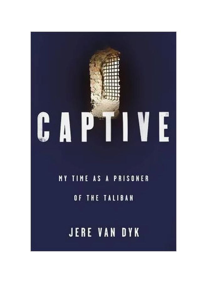 Captive: My Time As A Prisoner Of The Taliban paperback english - 29 Jul 2010