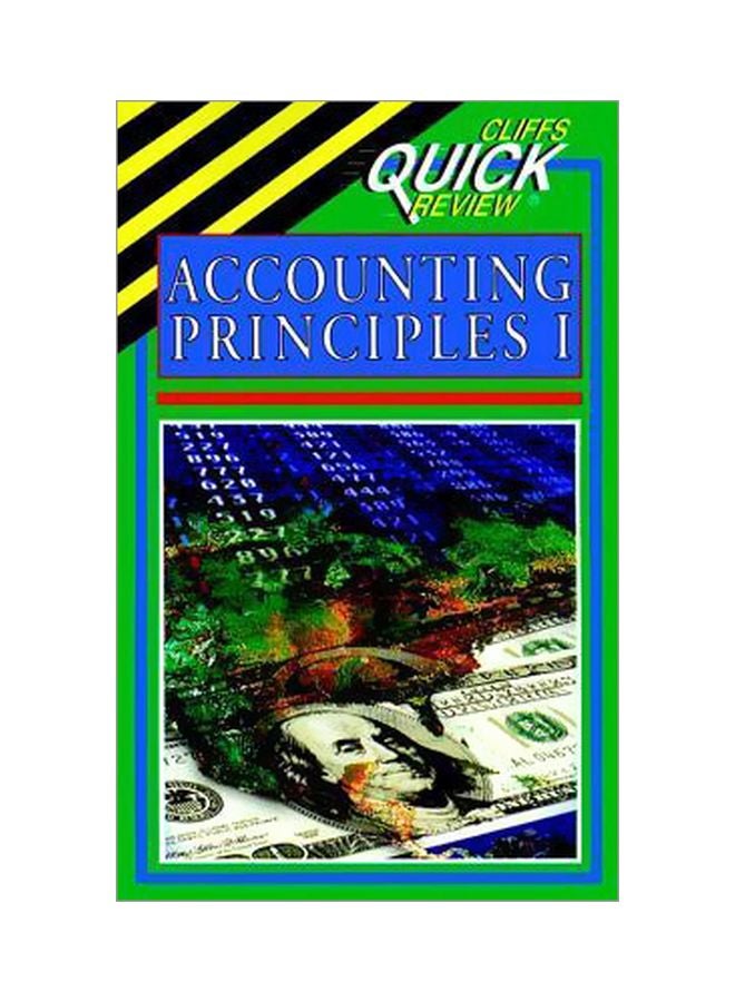 Cliffs Quick Review: Accounting Principles I Paperback English by Elizabeth A. Minbiole - 5 Aug 1998