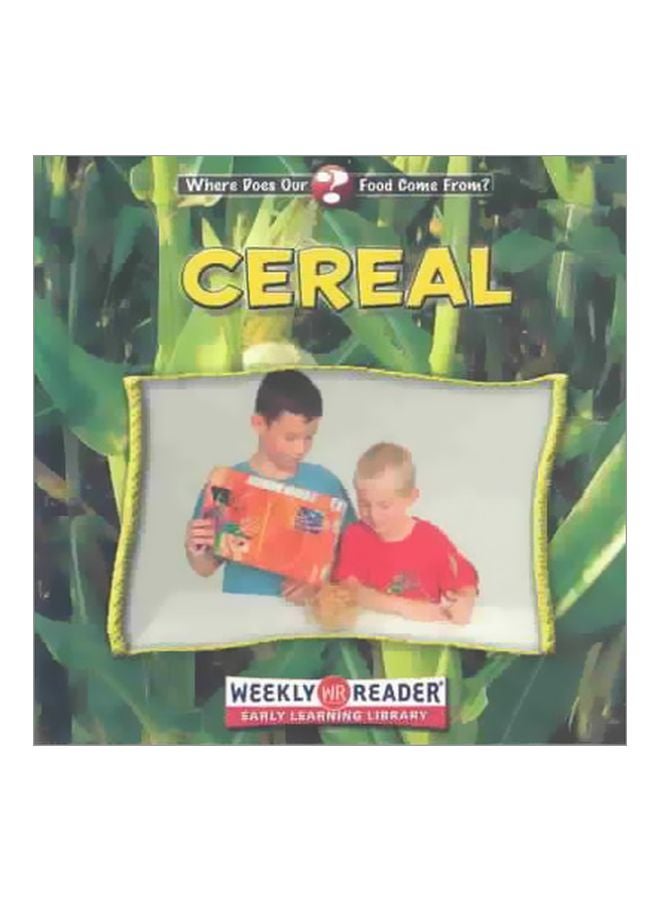 Where Does Our food Come From: Cereal hardcover english - 31 Dec 2004