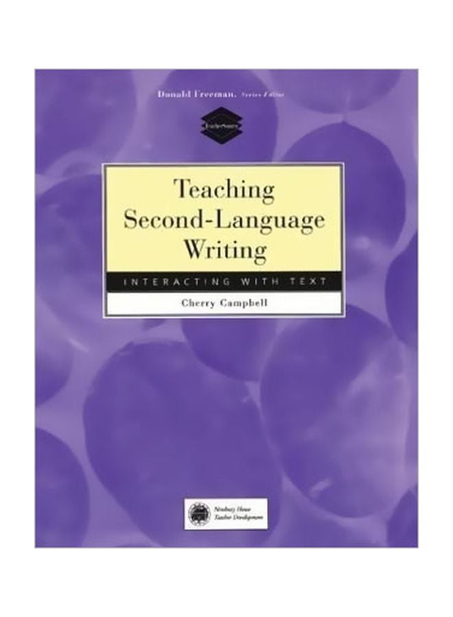 Teaching Second-Language Writing: Interacting With Text Paperback English by Cherry Campbell - 01 Feb 1998 
