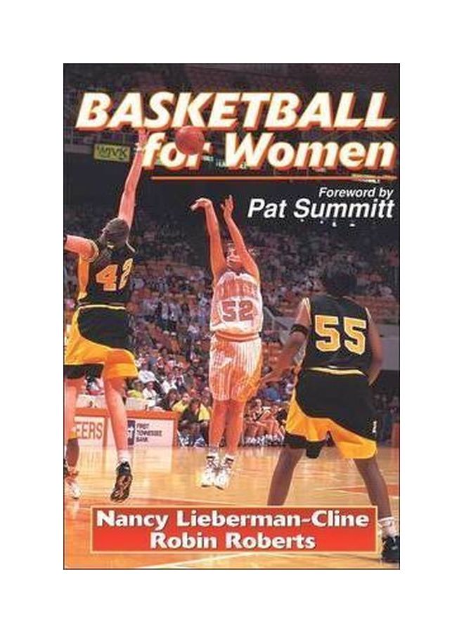 Basketball For Women : Becoming A Complete Player Paperback English by Nancy Lieverman-Cline - 01 Dec 1995 