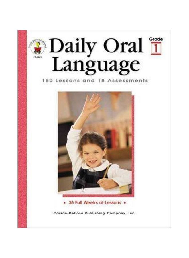 اللغة الشفوية اليومية: 180 درسًا و 18 تقييمًا: الصف 1