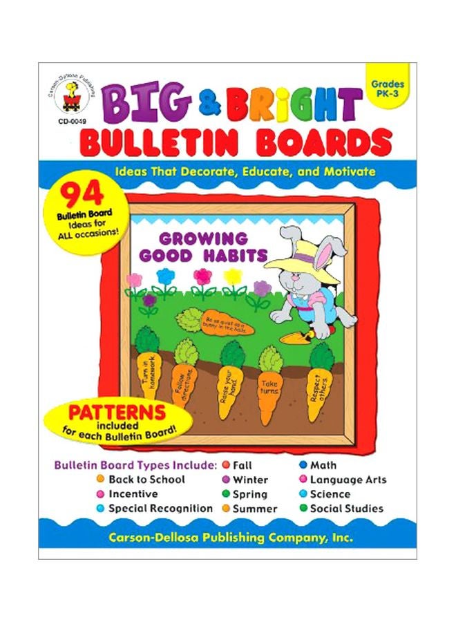 Big And Bright Bulletin Boards: Ideas That Decorate, Educate, And Motivate Paperback English by Amy Gamble - 37658 