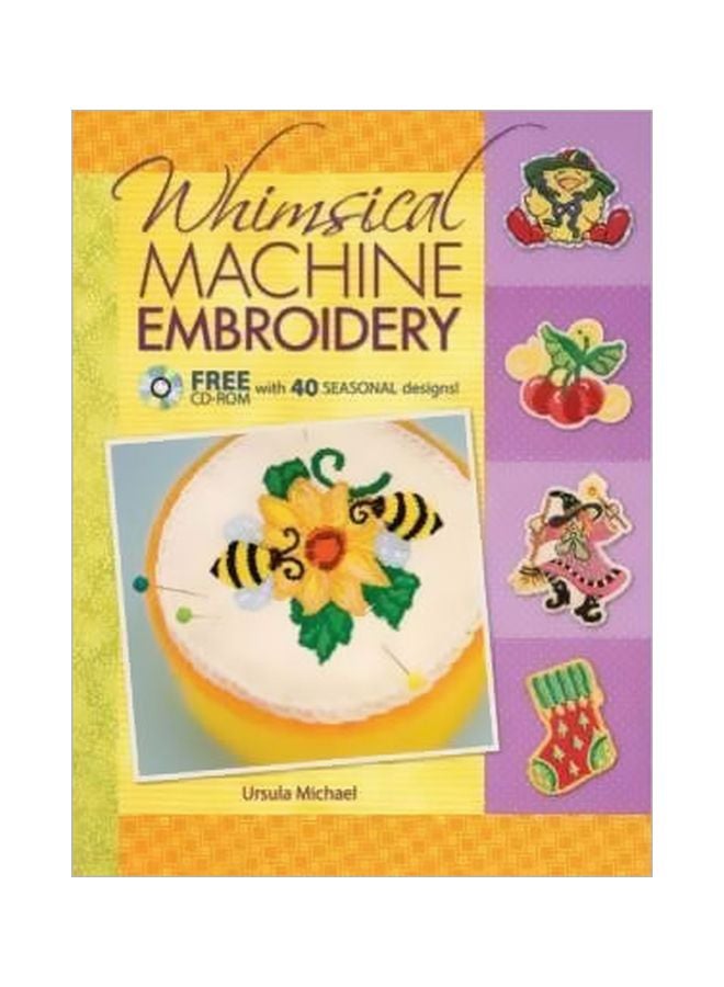 Whimsical Machine Embroidery Paperback English by Ursula Michael - 01 Dec 2012